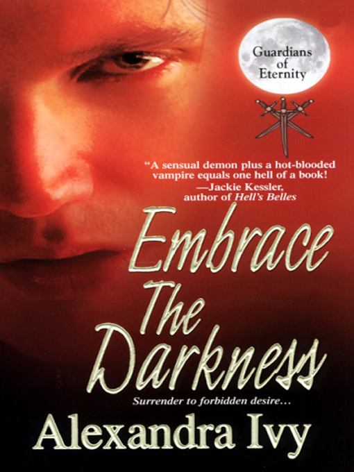 Title details for Embrace the Darkness by Alexandra Ivy - Wait list